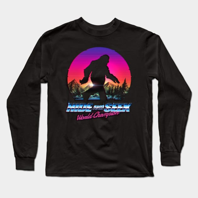 Hide And Seek World Champion Bigfoot is Real Long Sleeve T-Shirt by Tobe_Fonseca